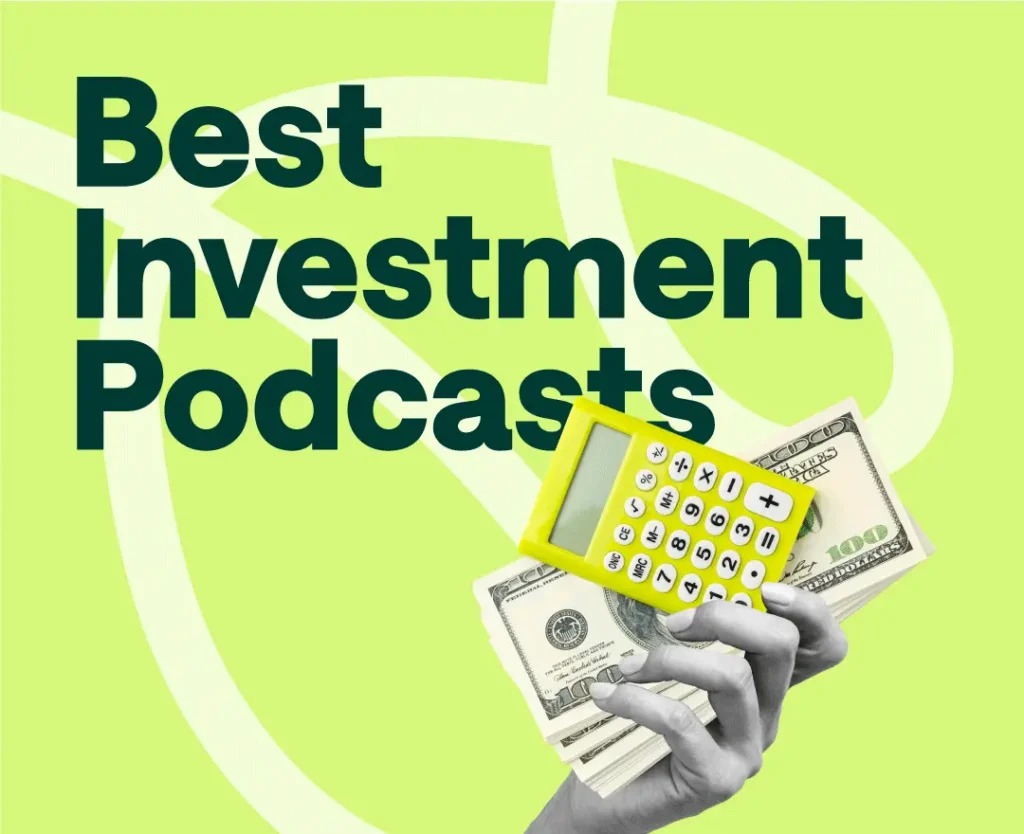 Tuning into Wealth: The Best Investing Podcasts to Listen to Right Now